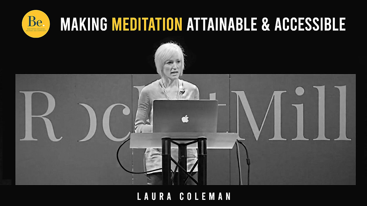Making Meditation Attainable u0026 Accessible | Laura Coleman | RocketMill